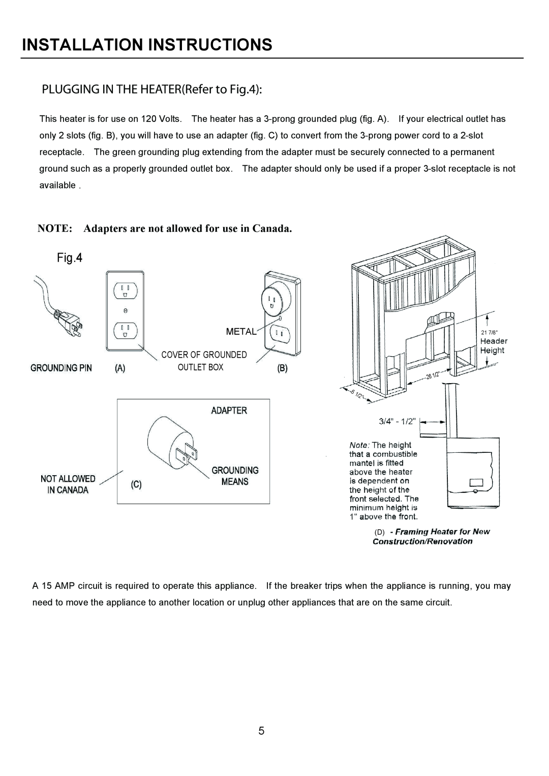 FMI FEF26 manual Installation Instructions, PLUGGING IN THE HEATERRefer to, NOTE Adapters are not allowed for use in Canada 