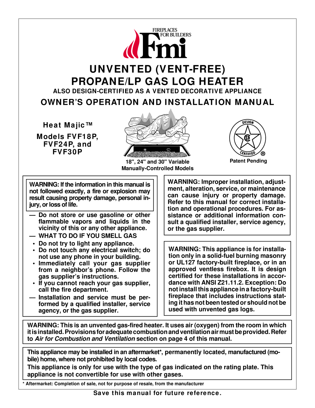 FMI FVF24P, FVF18P, FVF30P installation manual OWNER’S Operation and Installation Manual, What to do if YOU Smell GAS 