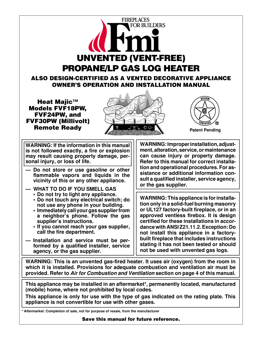 FMI FVF18PW, FVF24PW, FVF30PW installation manual What to do if YOU Smell GAS, Save this manual for future reference 