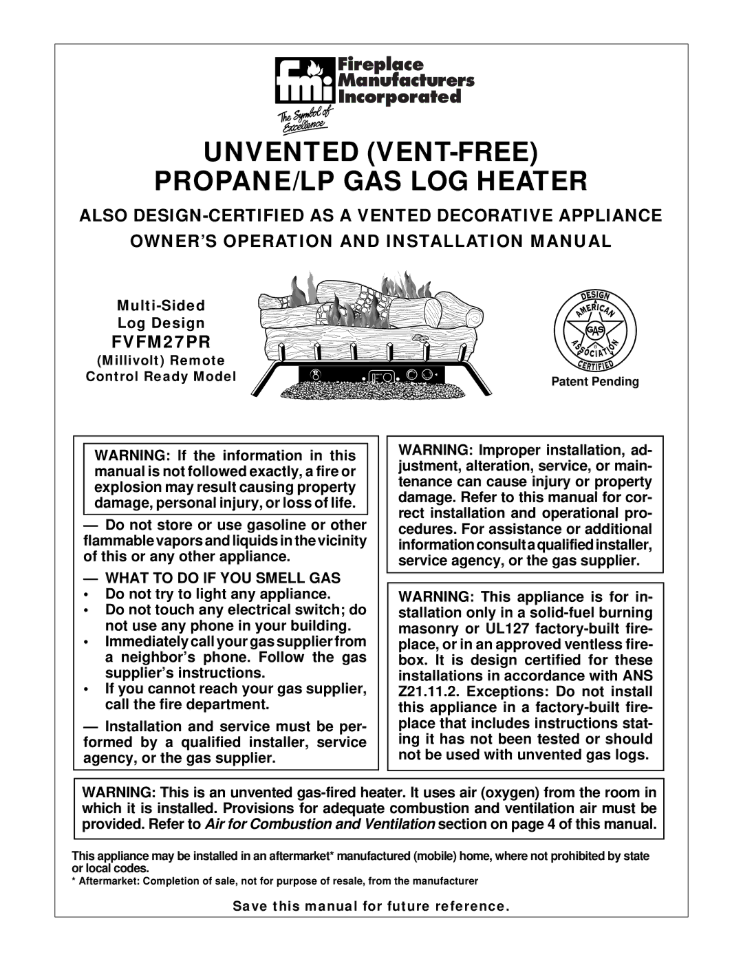 FMI FVFM27PR installation manual Unvented VENT-FREE PROPANE/LP GAS LOG Heater, What to do if YOU Smell GAS 