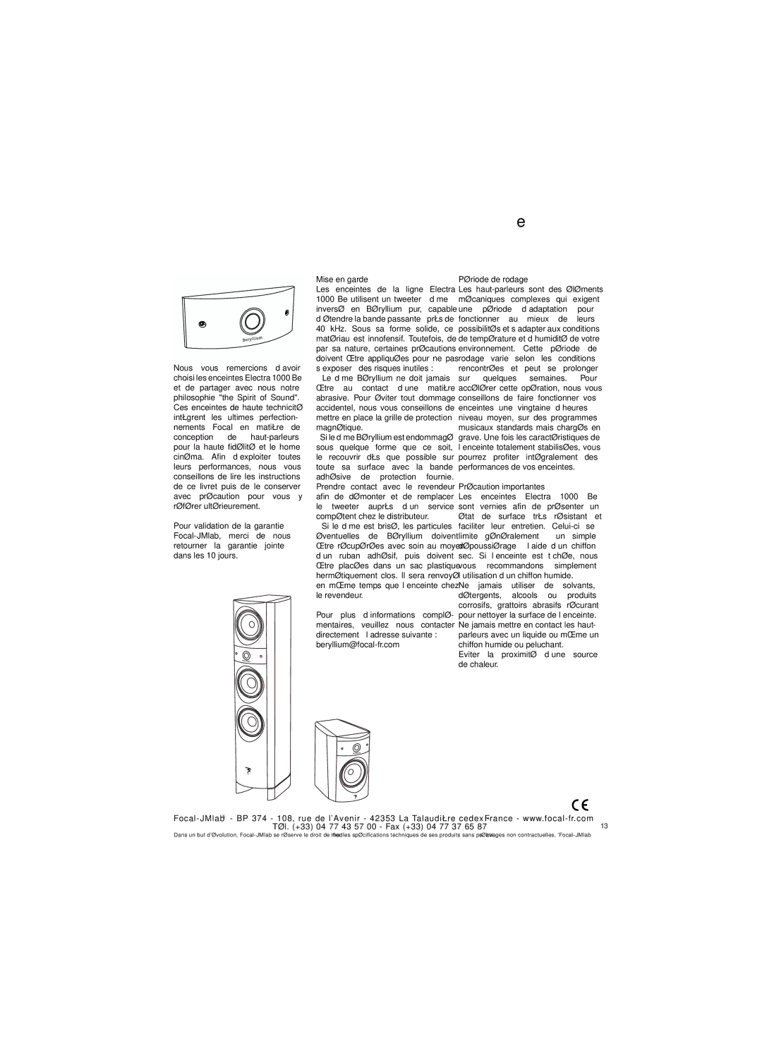 Focal 1000 Be specifications Mise en garde, Période de rodage, Précaution importantes 