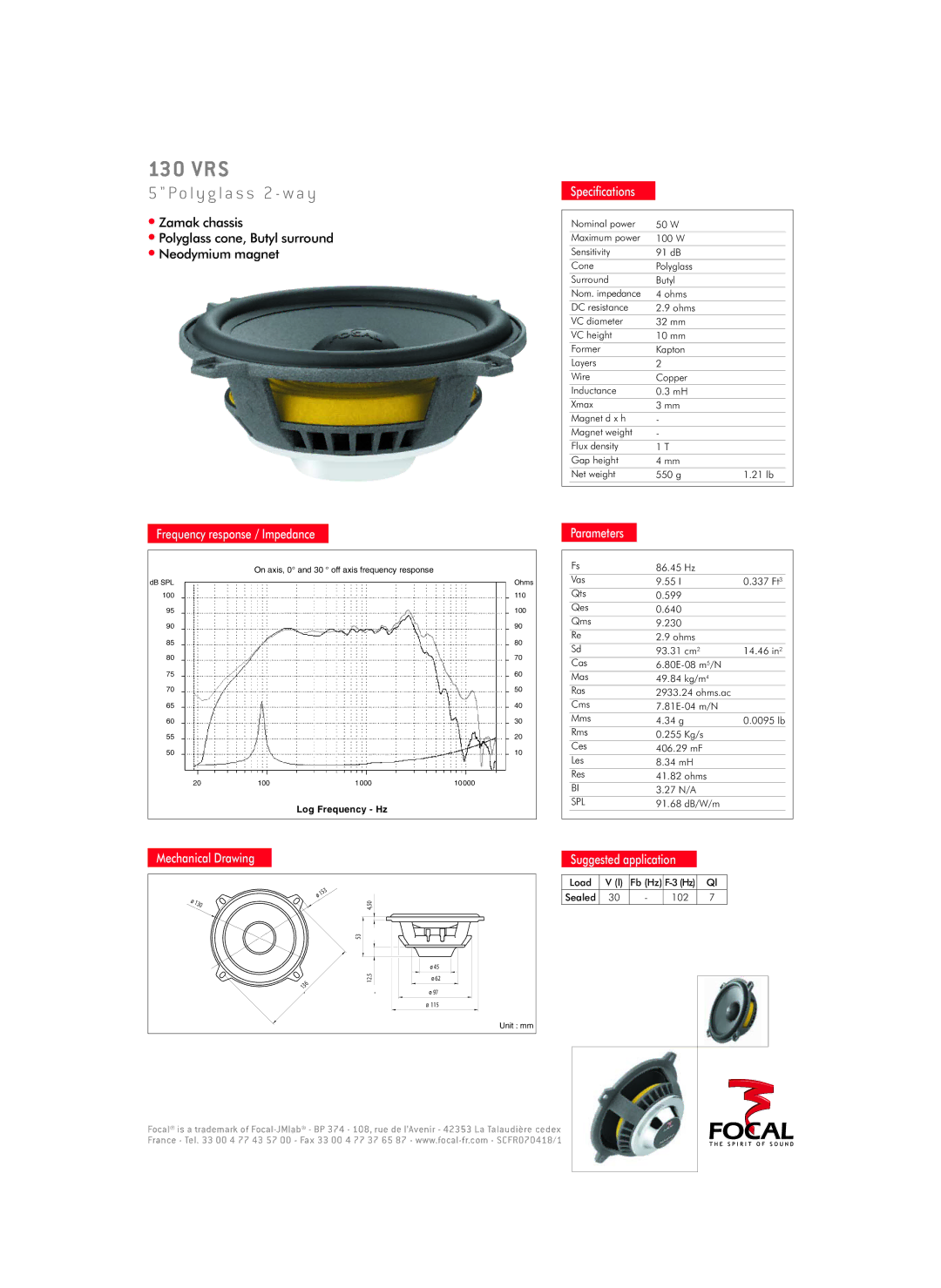 Focal 130 VRS specifications A y, Zamak chassis, Neodymium magnet, Parameters 