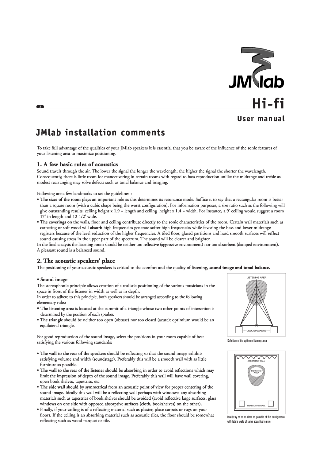 Focal Hi-fi JMlab installation comments, User manual, A few basic rules of acoustics, The acoustic speakers’ place 