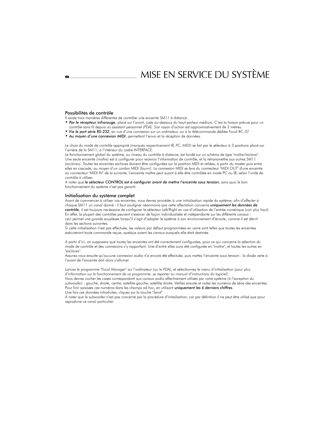 Focal SM11 user manual Possibilités de contrôle, Initialisation du système complet 