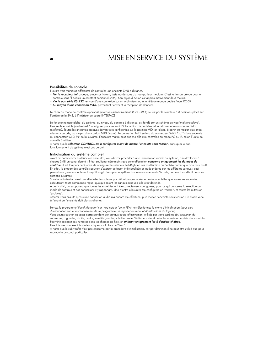 Focal SM8 user manual Mise EN Service DU Système, Possibilités de contrôle, Initialisation du système complet 