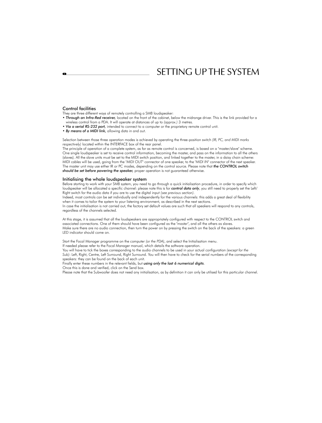 Focal SM8 user manual Setting UP the System, Control facilities, Initialising the whole loudspeaker system 