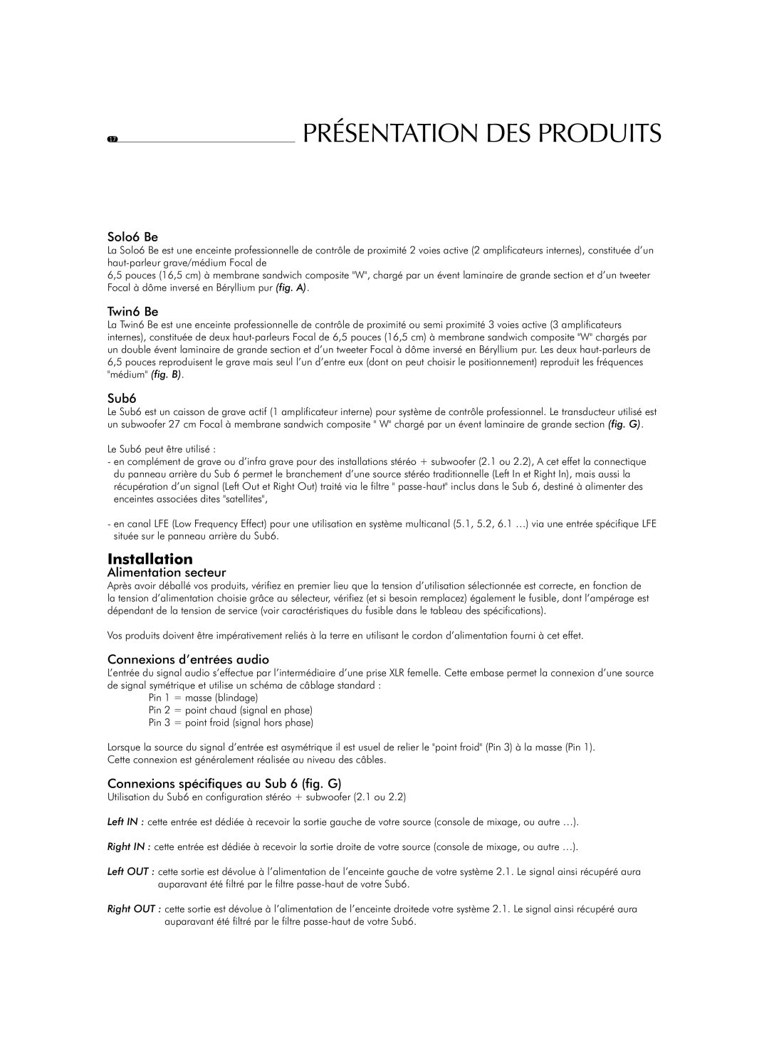 Focal Twin6 Be, Solo6 Be, Sub6 user manual Présentation DES Produits, Alimentation secteur, Connexions d’entrées audio 