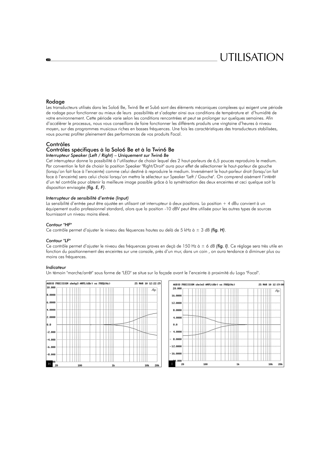 Focal Sub6, Solo6 Be, Twin6 Be user manual Utilisation, Rodage 