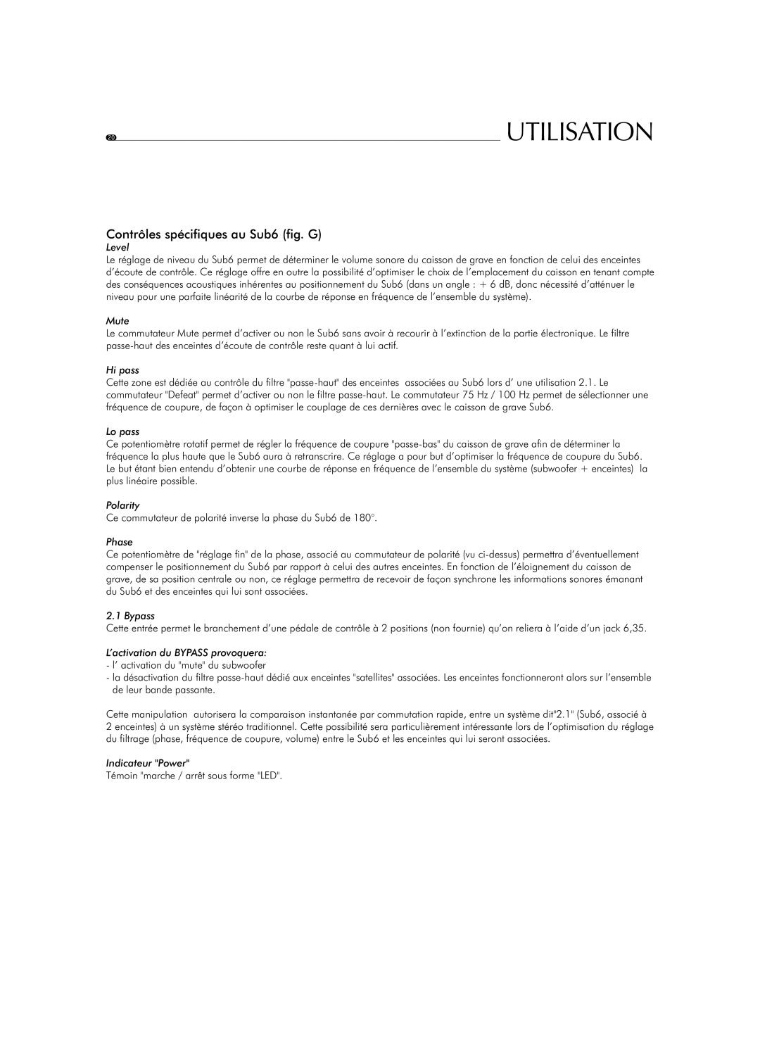 Focal Twin6 Be, Solo6 Be Contrôles spécifiques au Sub6 fig. G, ’activation du Bypass provoquera, Indicateur Power 