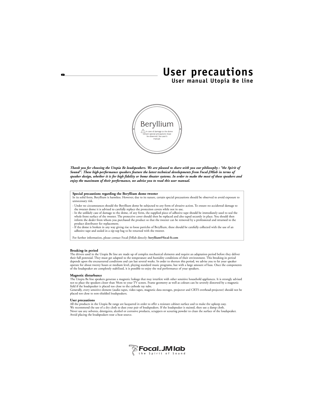 Focal Utopia Beryllium Line User precautions, Special precautions regarding the Beryllium dome tweeter, Breaking-in period 