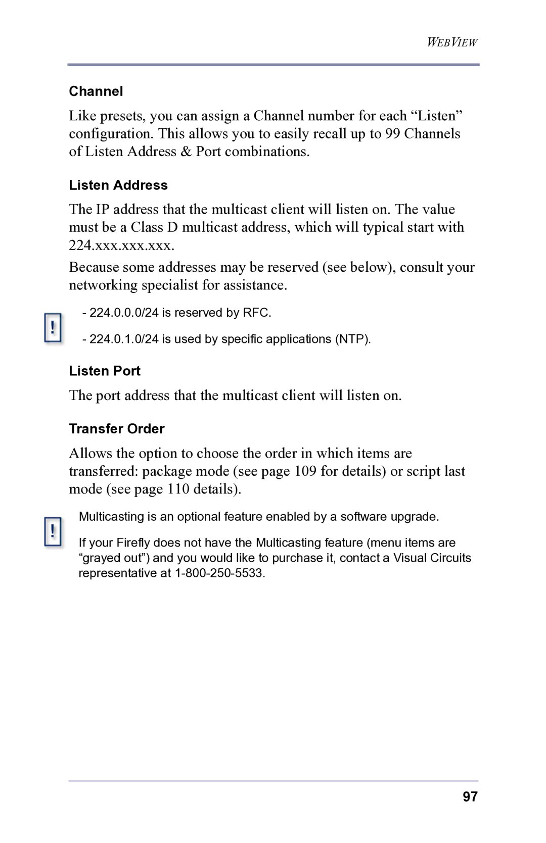 FOCUS Enhancements 3.2 user manual Port address that the multicast client will listen on 