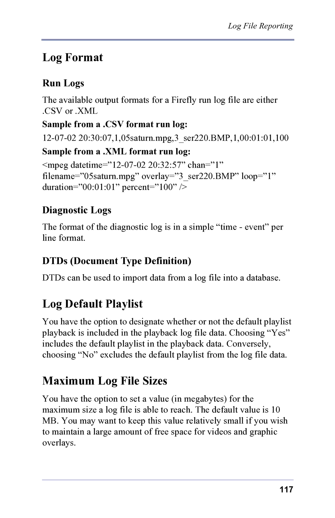 FOCUS Enhancements 3.2 user manual Log Format, Log Default Playlist, Maximum Log File Sizes 