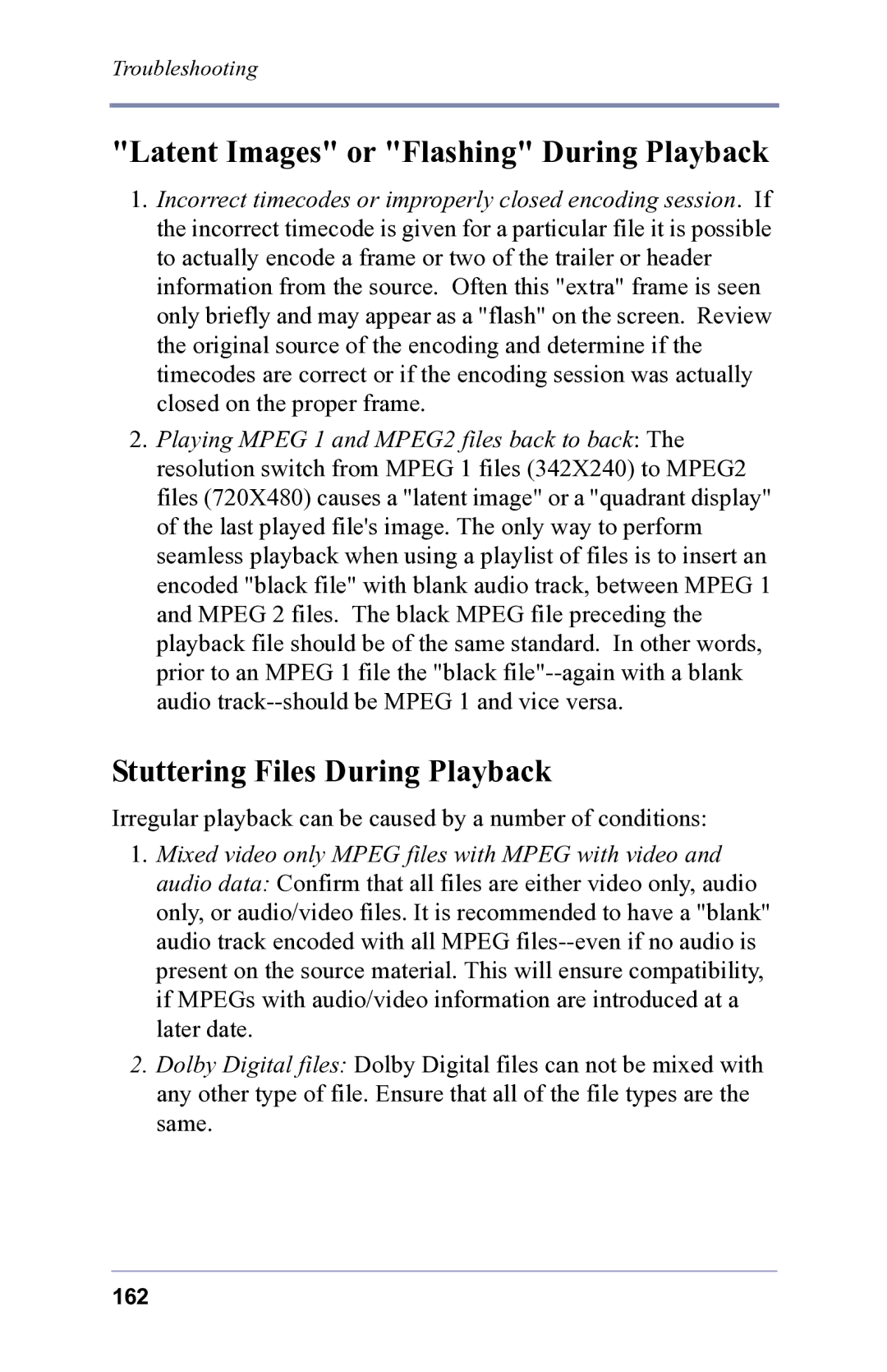 FOCUS Enhancements 3.2 user manual Latent Images or Flashing During Playback, Stuttering Files During Playback 