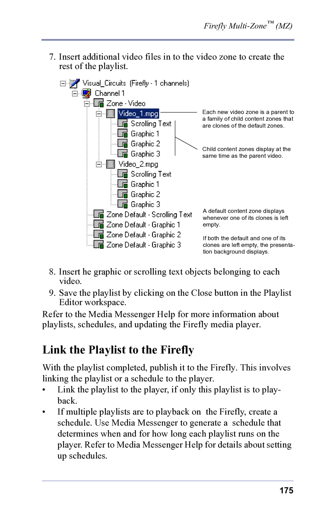 FOCUS Enhancements 3.2 user manual Link the Playlist to the Firefly 