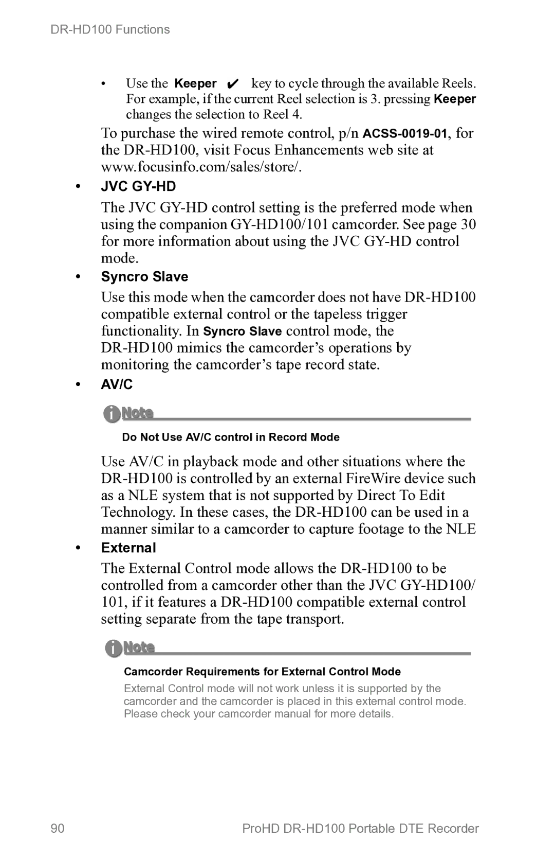 FOCUS Enhancements DR-HD100 manual Do Not Use AV/C control in Record Mode, Camcorder Requirements for External Control Mode 