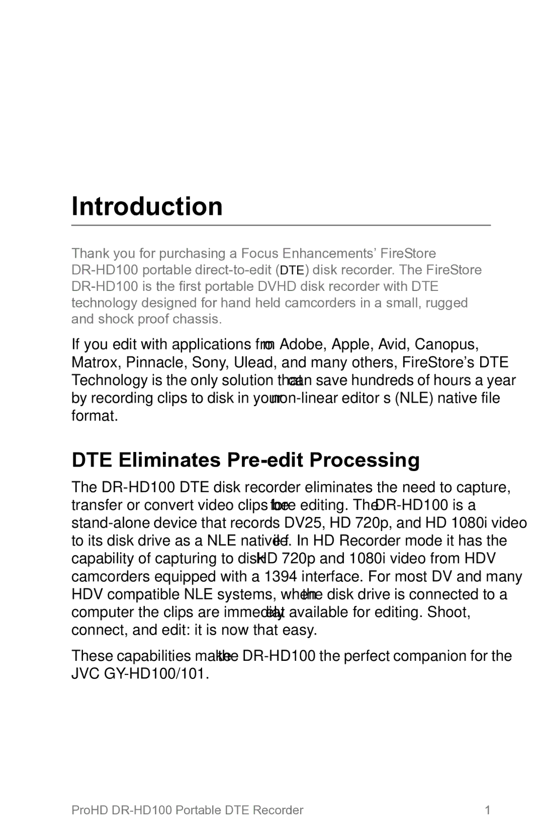 FOCUS Enhancements DR-HD100 manual Introduction, DTE Eliminates Pre-edit Processing 