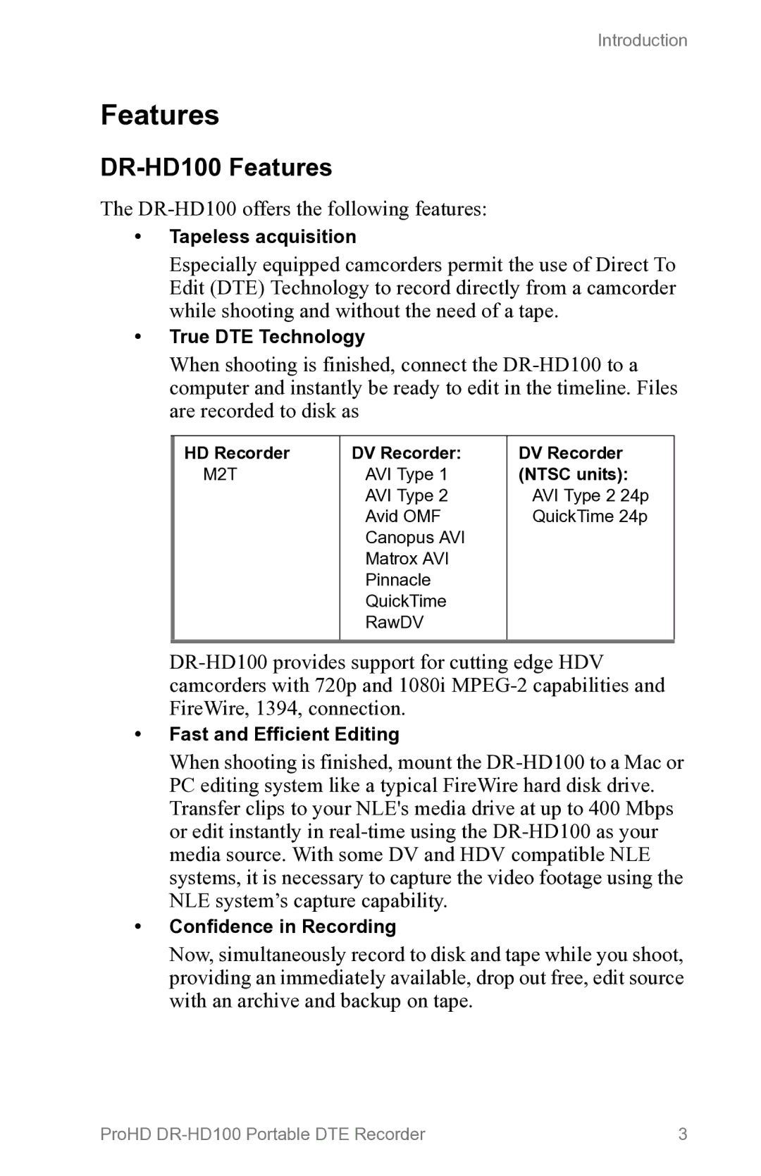 FOCUS Enhancements manual DR-HD100 Features, DR-HD100 offers the following features 