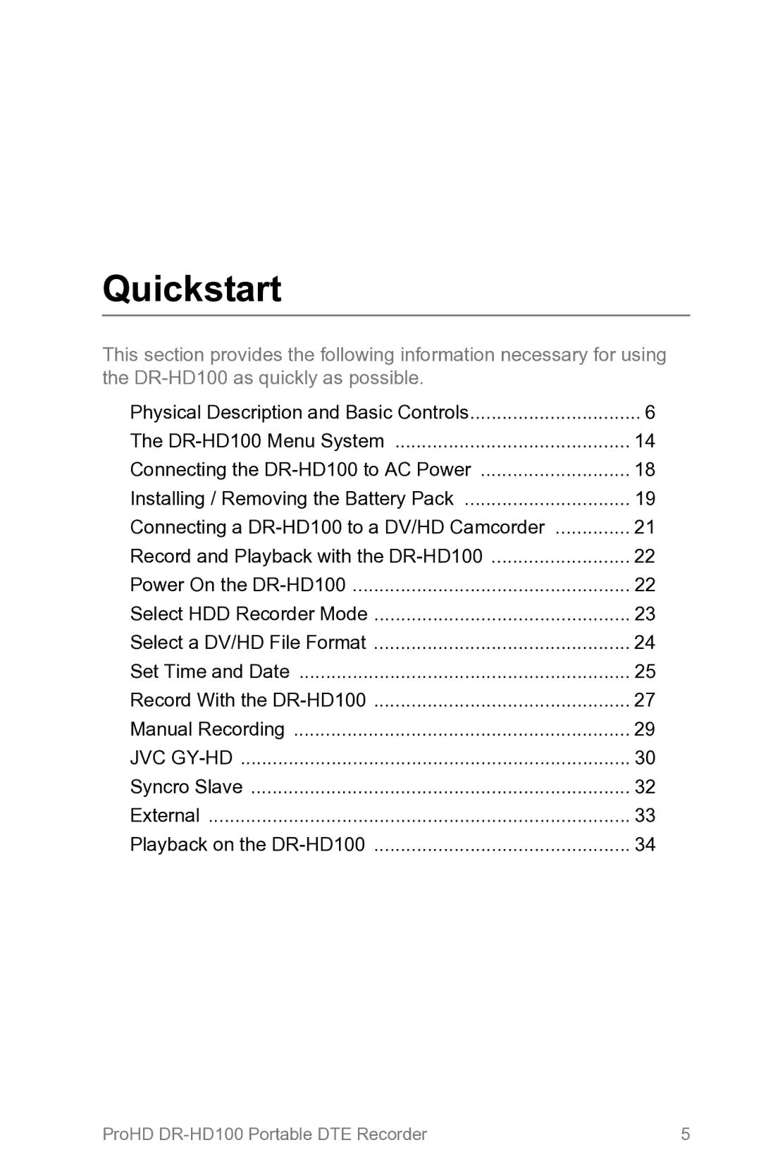 FOCUS Enhancements DR-HD100 manual Quickstart 