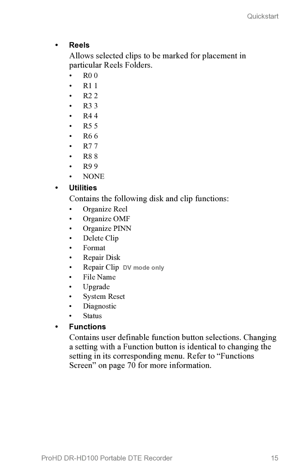 FOCUS Enhancements DR-HD100 manual Contains the following disk and clip functions 