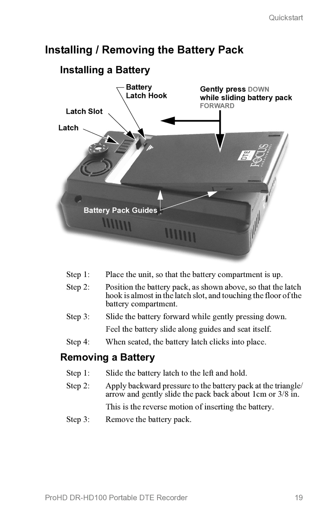 FOCUS Enhancements DR-HD100 manual Installing / Removing the Battery Pack, Installing a Battery, Removing a Battery 