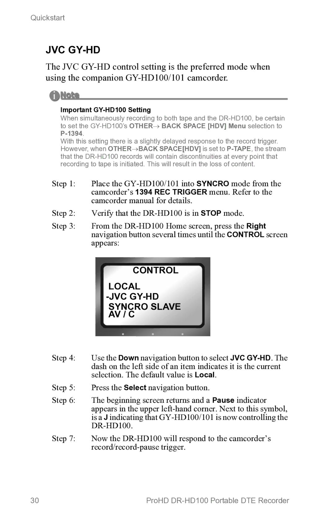 FOCUS Enhancements DR-HD100 manual Control Local JVC GY-HD Syncro Slave AV / C, Important GY-HD100 Setting 