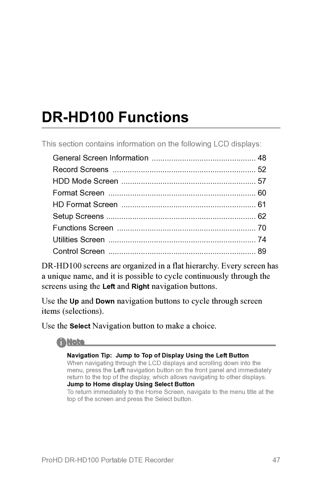 FOCUS Enhancements DR-HD100 manual Navigation Tip Jump to Top of Display Using the Left Button 