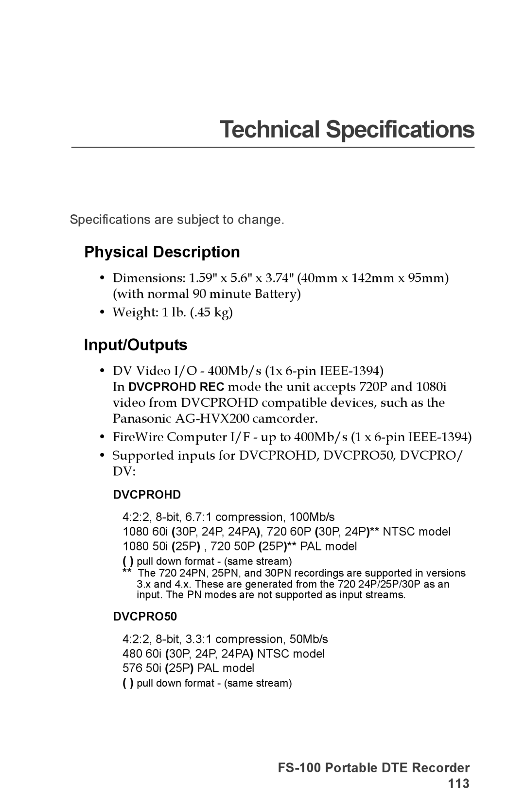 FOCUS Enhancements DVCPRO/DV, DVCPRO50, FS-100, DVCPROHD manual Physical Description, Input/Outputs 