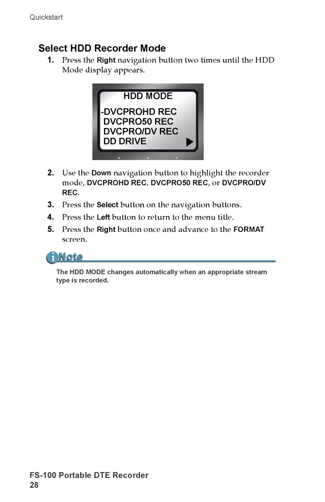 FOCUS Enhancements DVCPROHD, FS-100 Select HDD Recorder Mode, HDD Mode Dvcprohd REC DVCPRO50 REC DVCPRO/DV REC DD Drive 