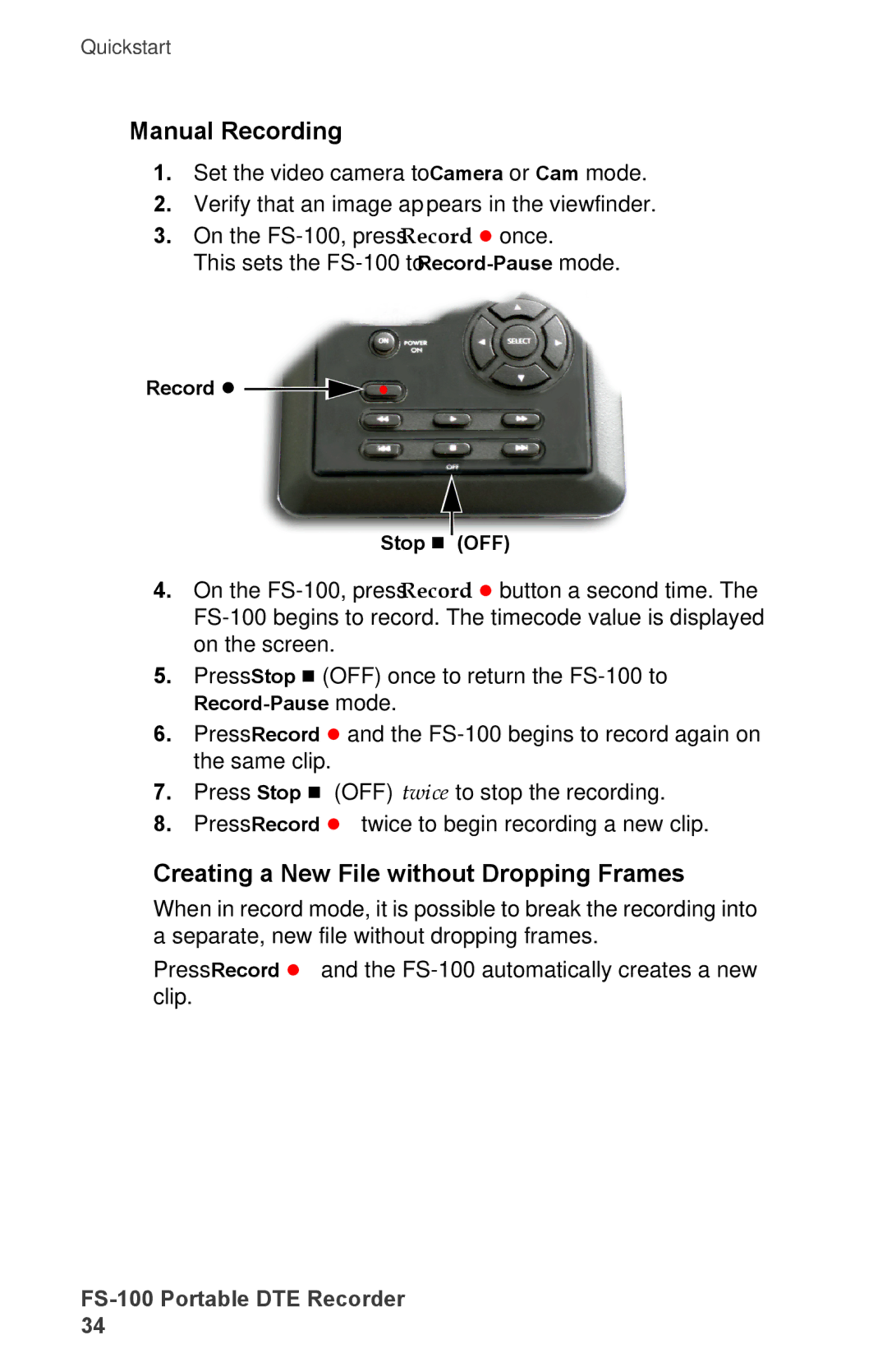 FOCUS Enhancements DVCPRO50, FS-100, DVCPROHD, DVCPRO/DV manual Manual Recording, Creating a New File without Dropping Frames 