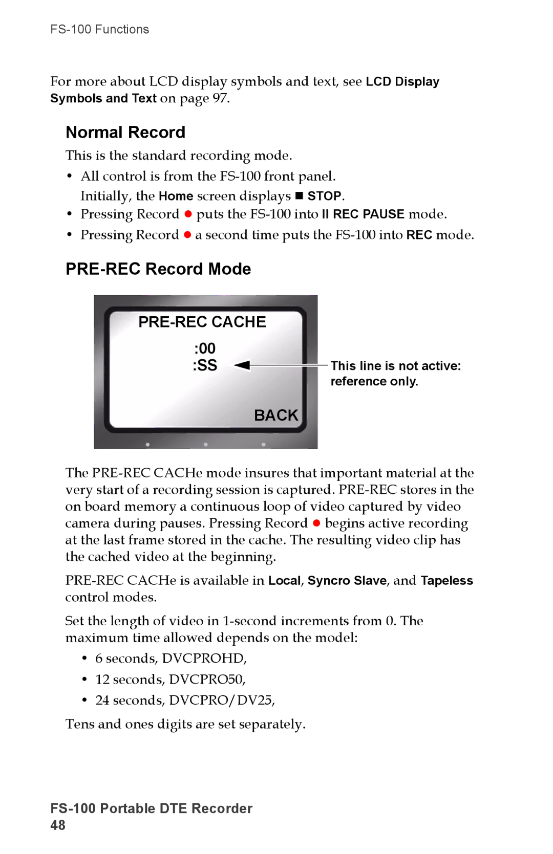 FOCUS Enhancements DVCPROHD, DVCPRO50, FS-100, DVCPRO/DV manual Normal Record, PRE-REC Record Mode, PRE-REC Cache Back 