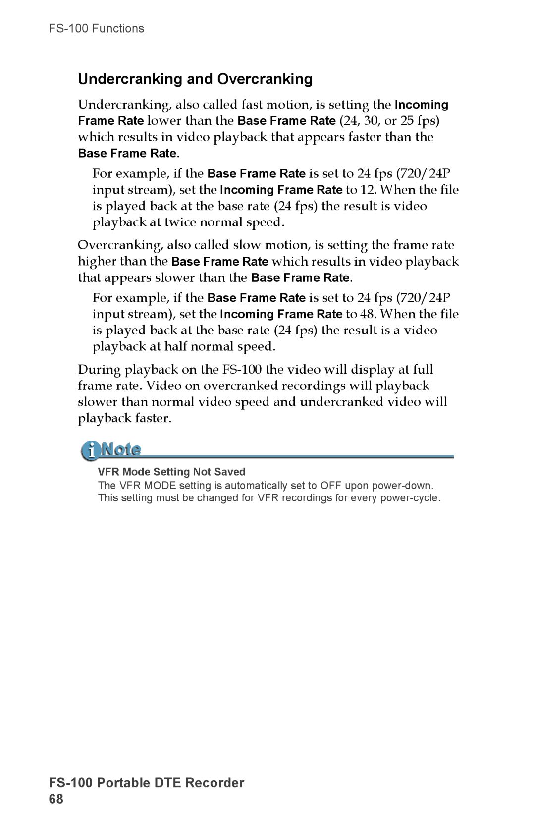FOCUS Enhancements DVCPROHD, DVCPRO50, FS-100, DVCPRO/DV manual Undercranking and Overcranking, VFR Mode Setting Not Saved 