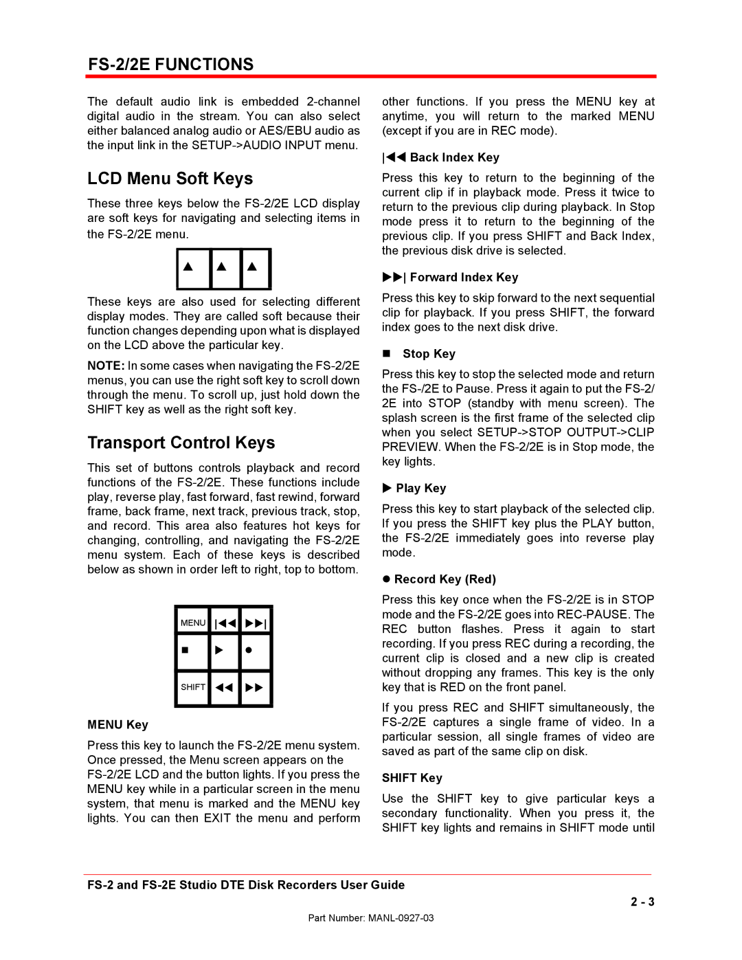 FOCUS Enhancements FS-2/2E manual LCD Menu Soft Keys, Transport Control Keys 