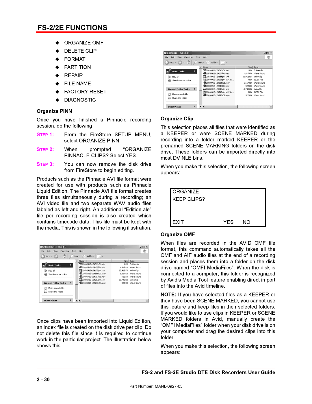 FOCUS Enhancements FS-2/2E manual Organize Pinn, Organize Clip, Organize Keep CLIPS? Exit YES no, Organize OMF 