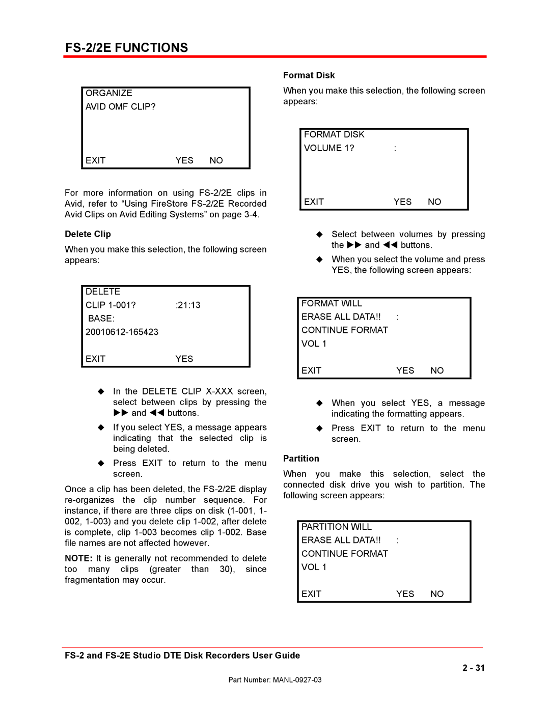 FOCUS Enhancements FS-2/2E manual Delete Clip, Format Disk, Partition 