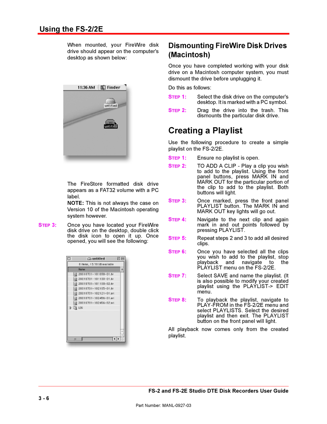 FOCUS Enhancements FS-2/2E manual Creating a Playlist, Dismounting FireWire Disk Drives Macintosh 