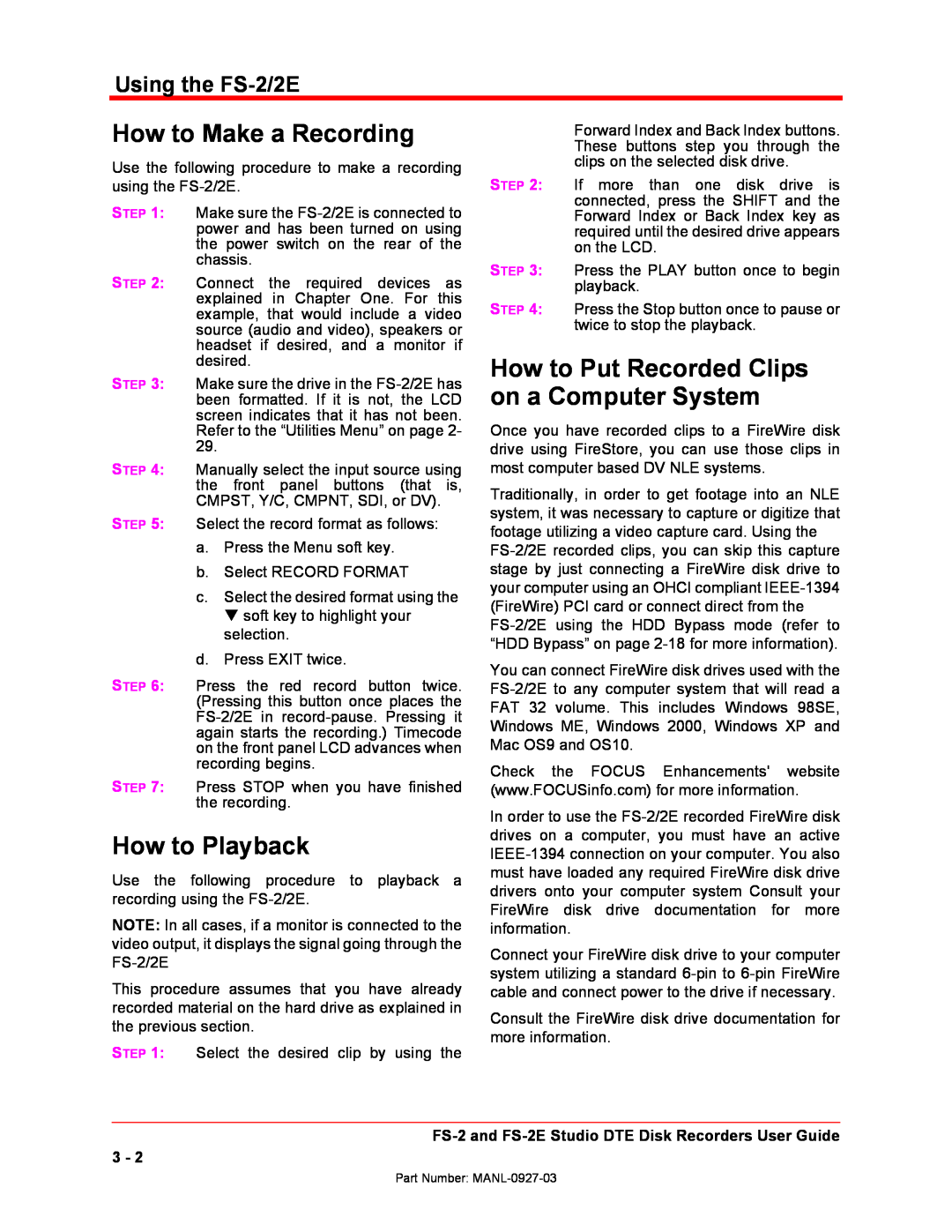 FOCUS Enhancements FS-2/2E manual How to Make a Recording, How to Playback, How to Put Recorded Clips on a Computer System 