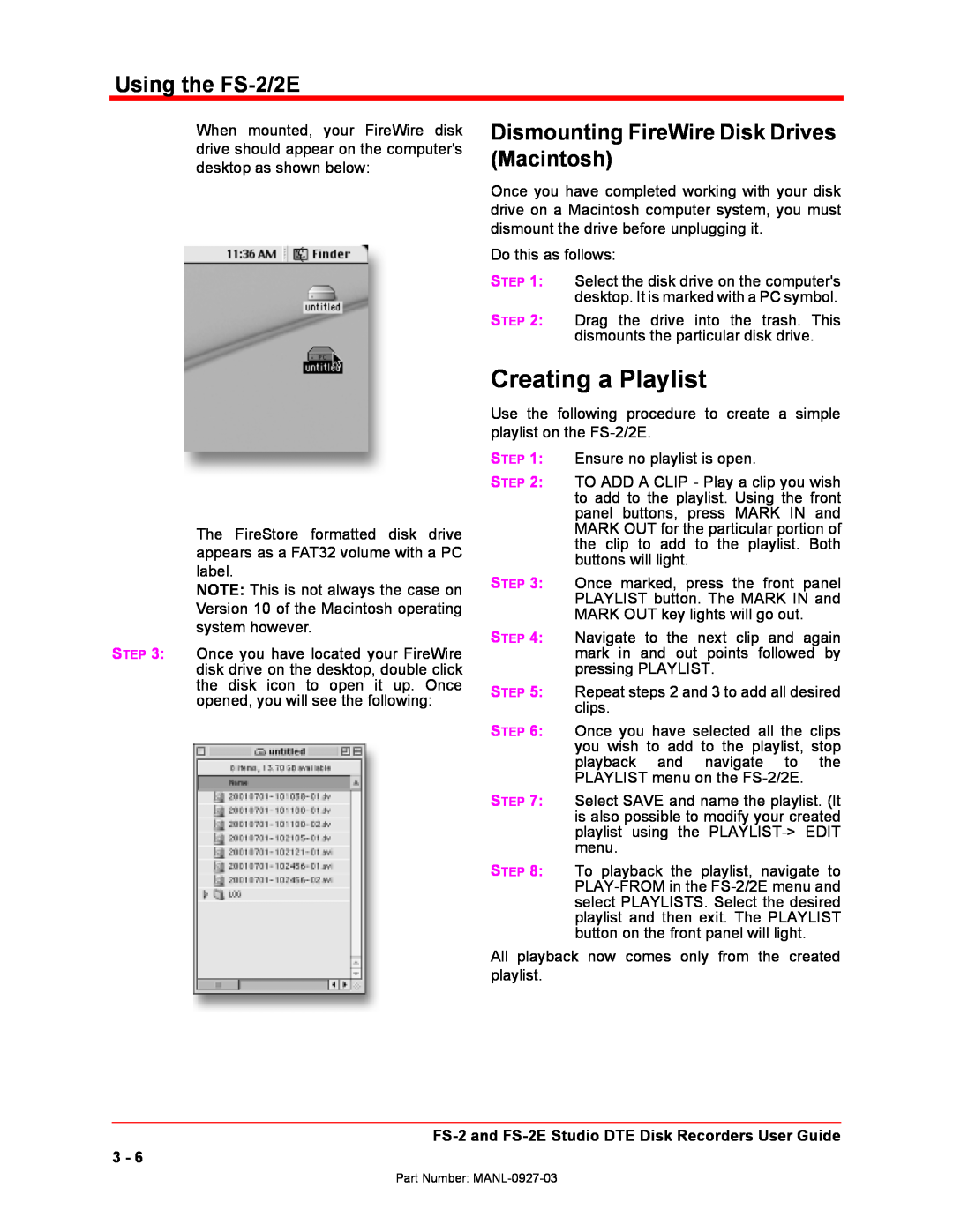 FOCUS Enhancements manual Creating a Playlist, Dismounting FireWire Disk Drives Macintosh, Using the FS-2/2E 