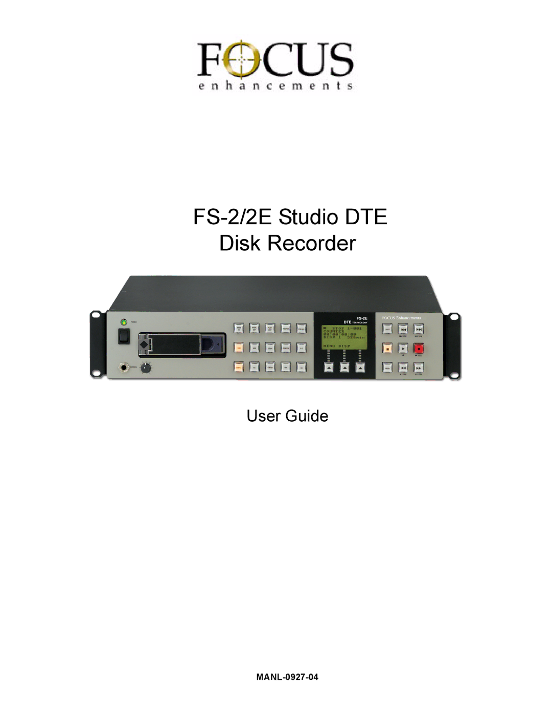 FOCUS Enhancements FS-2E manual FS-2/2E Studio DTE Disk Recorder 