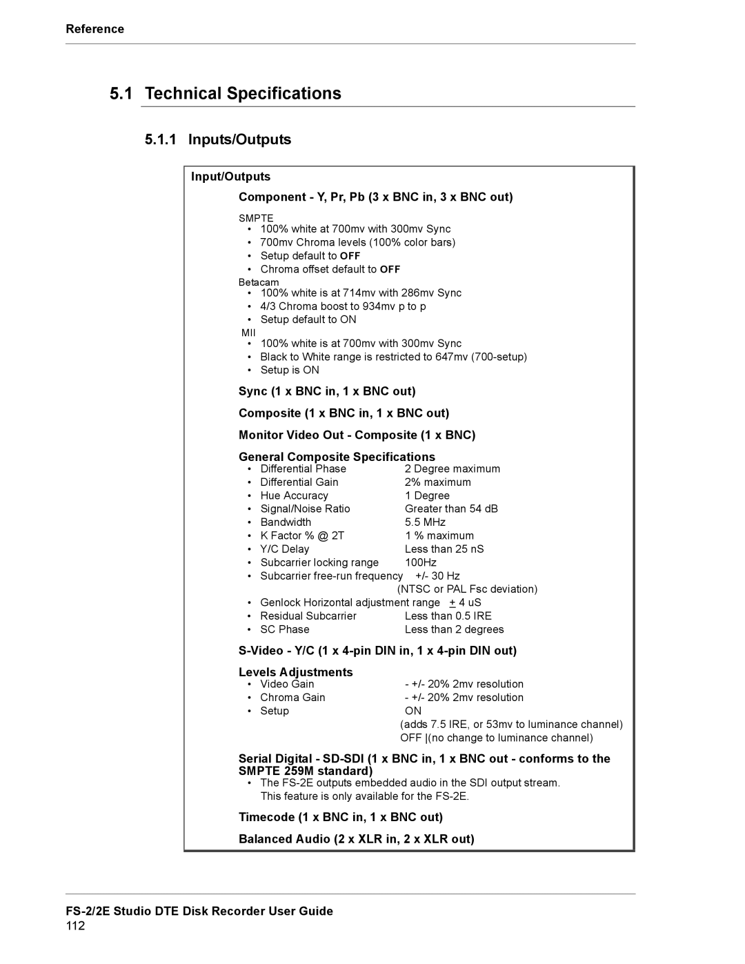 FOCUS Enhancements FS-2E manual Technical Specifications, Inputs/Outputs 