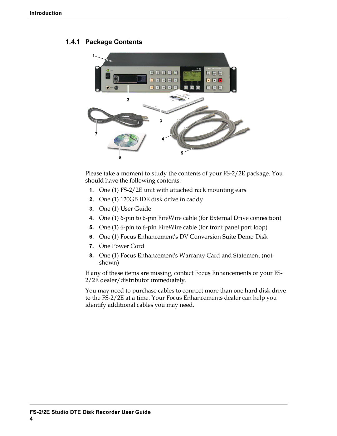 FOCUS Enhancements FS-2E manual Package Contents 