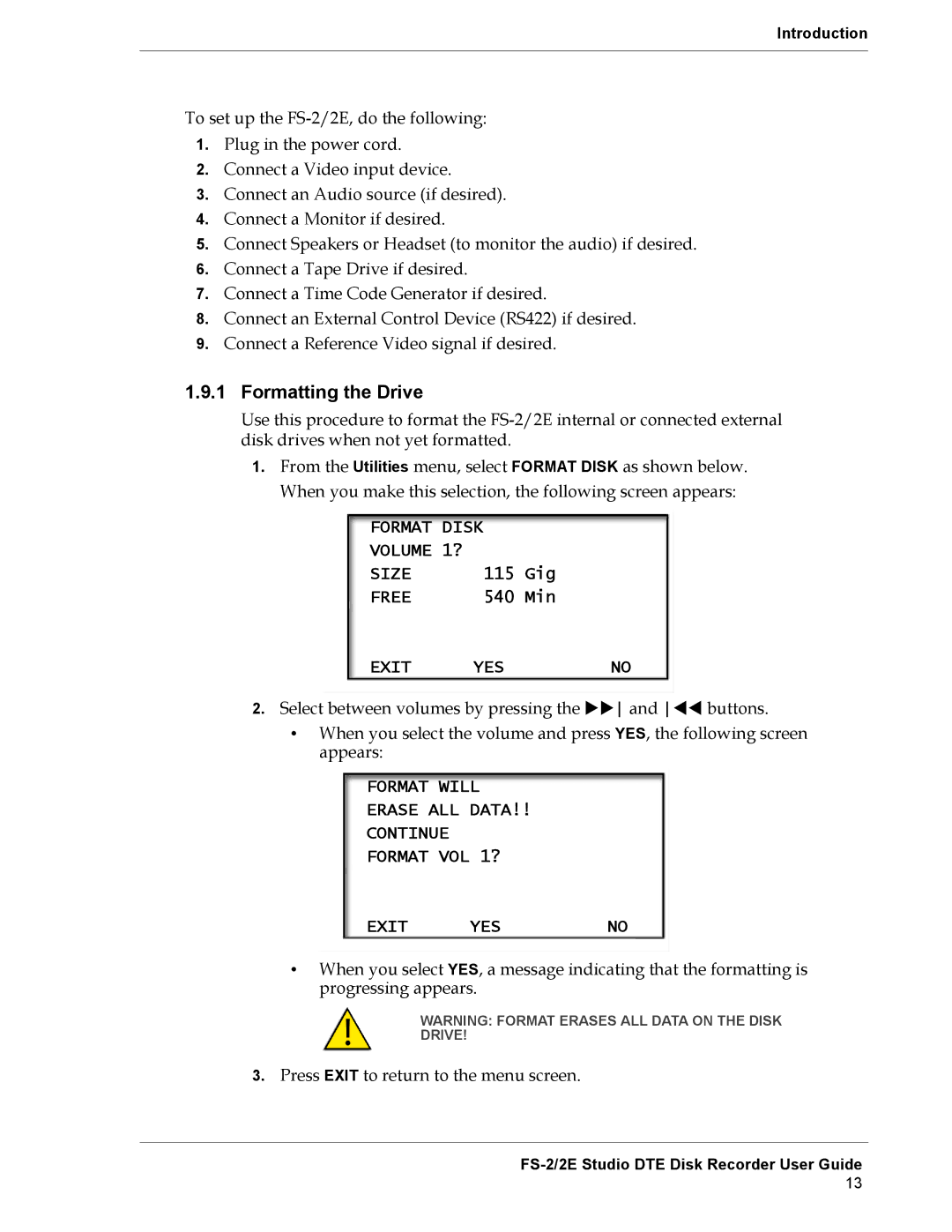 FOCUS Enhancements FS-2E manual Formatting the Drive 