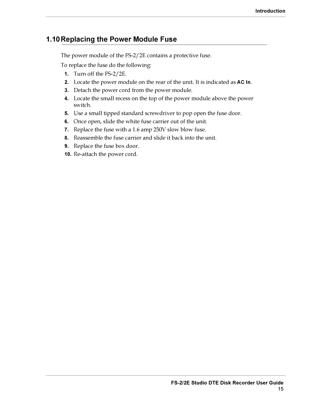 FOCUS Enhancements FS-2E manual 10Replacing the Power Module Fuse 