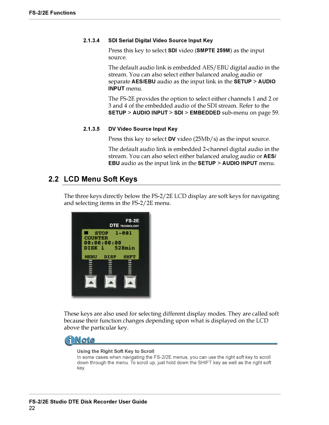 FOCUS Enhancements FS-2E manual LCD Menu Soft Keys, Using the Right Soft Key to Scroll 