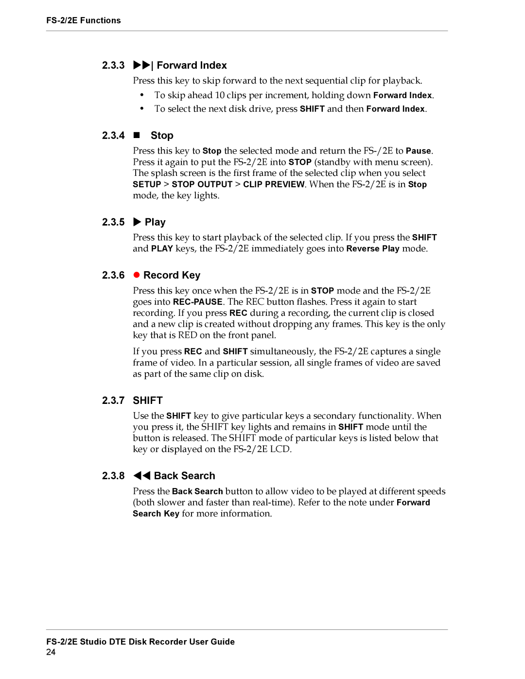 FOCUS Enhancements FS-2E manual Forward Index, Stop, Play, Record Key, Shift, Back Search 