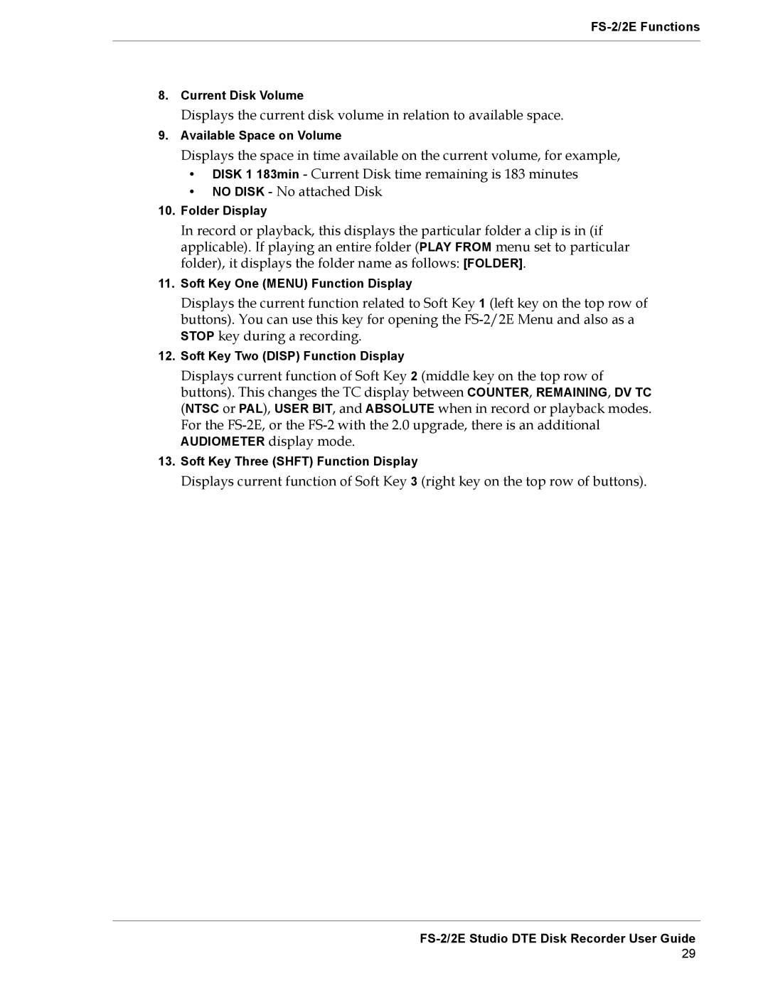 FOCUS Enhancements FS-2E manual FS-2/2E Functions Current Disk Volume 