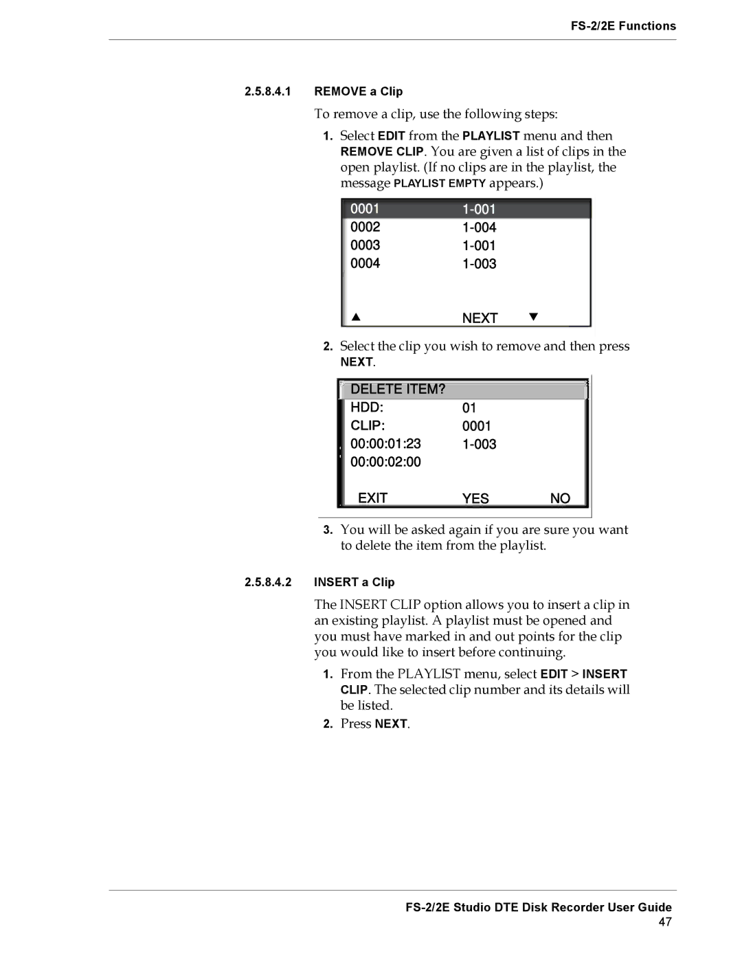 FOCUS Enhancements FS-2E manual Delete ITEM?, Exit YES no 