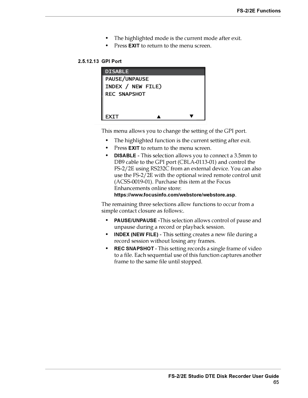 FOCUS Enhancements FS-2E manual Disable, PAUSE/UNPAUSE Index / NEW File REC Snapshot Exit 