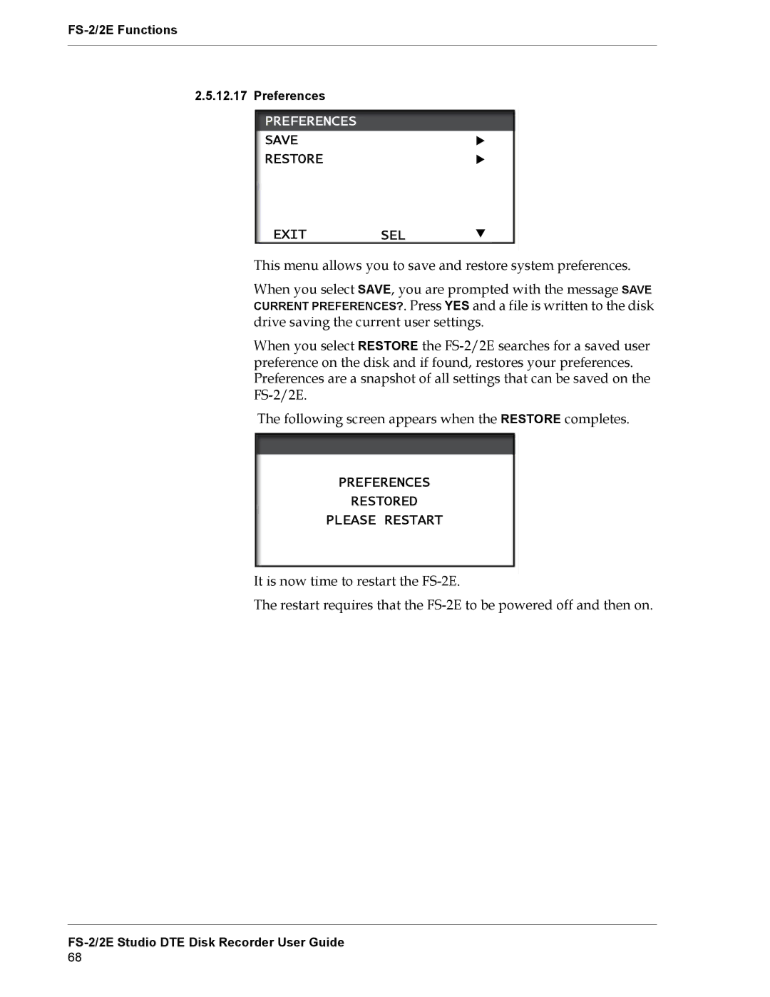 FOCUS Enhancements FS-2E manual Save Restore Exit SEL, Preferences Restored Please Restart 