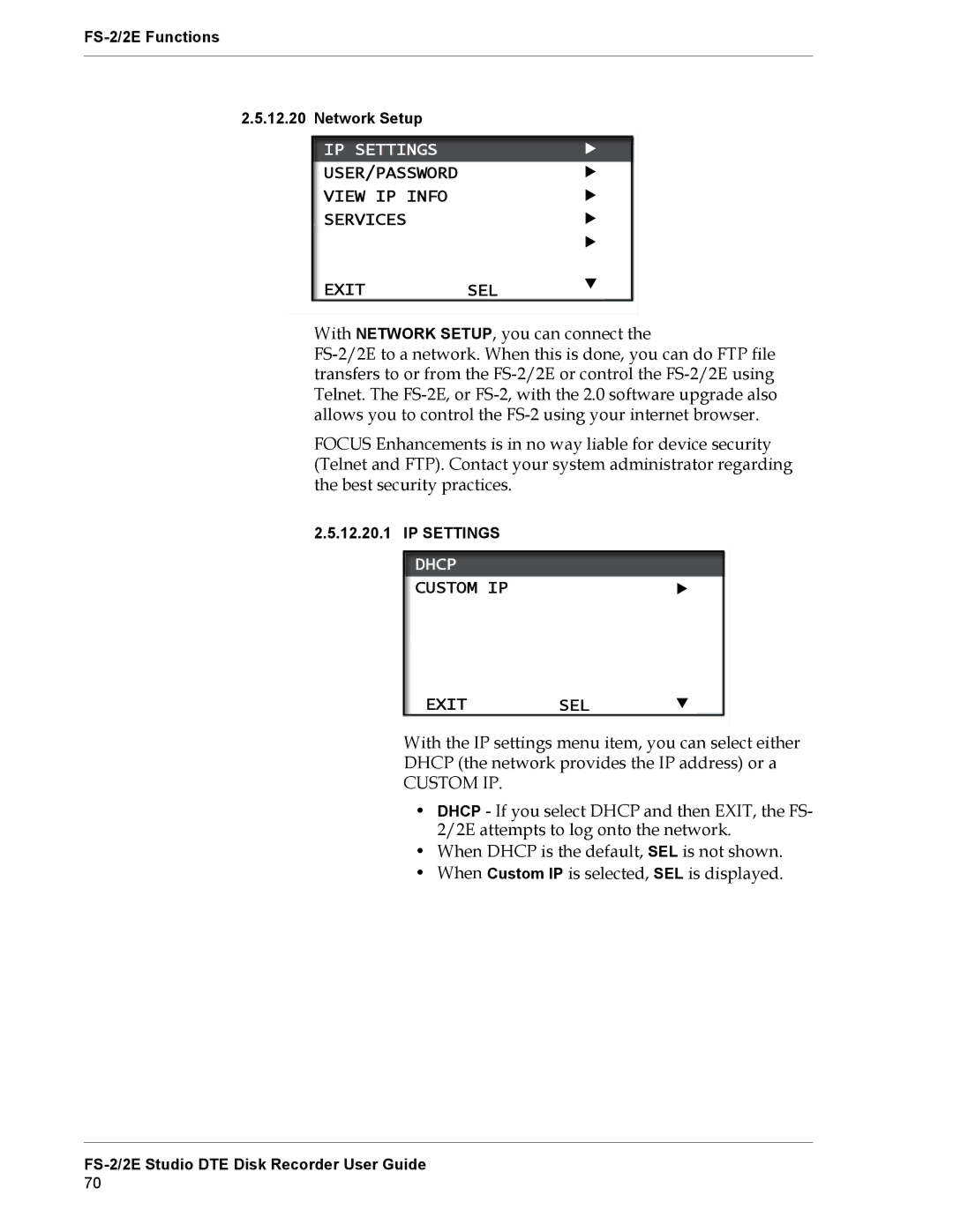 FOCUS Enhancements FS-2E manual IP Settings, USER/PASSWORD View IP Info Services Exit SEL, Dhcp, Custom IP Exit SEL 