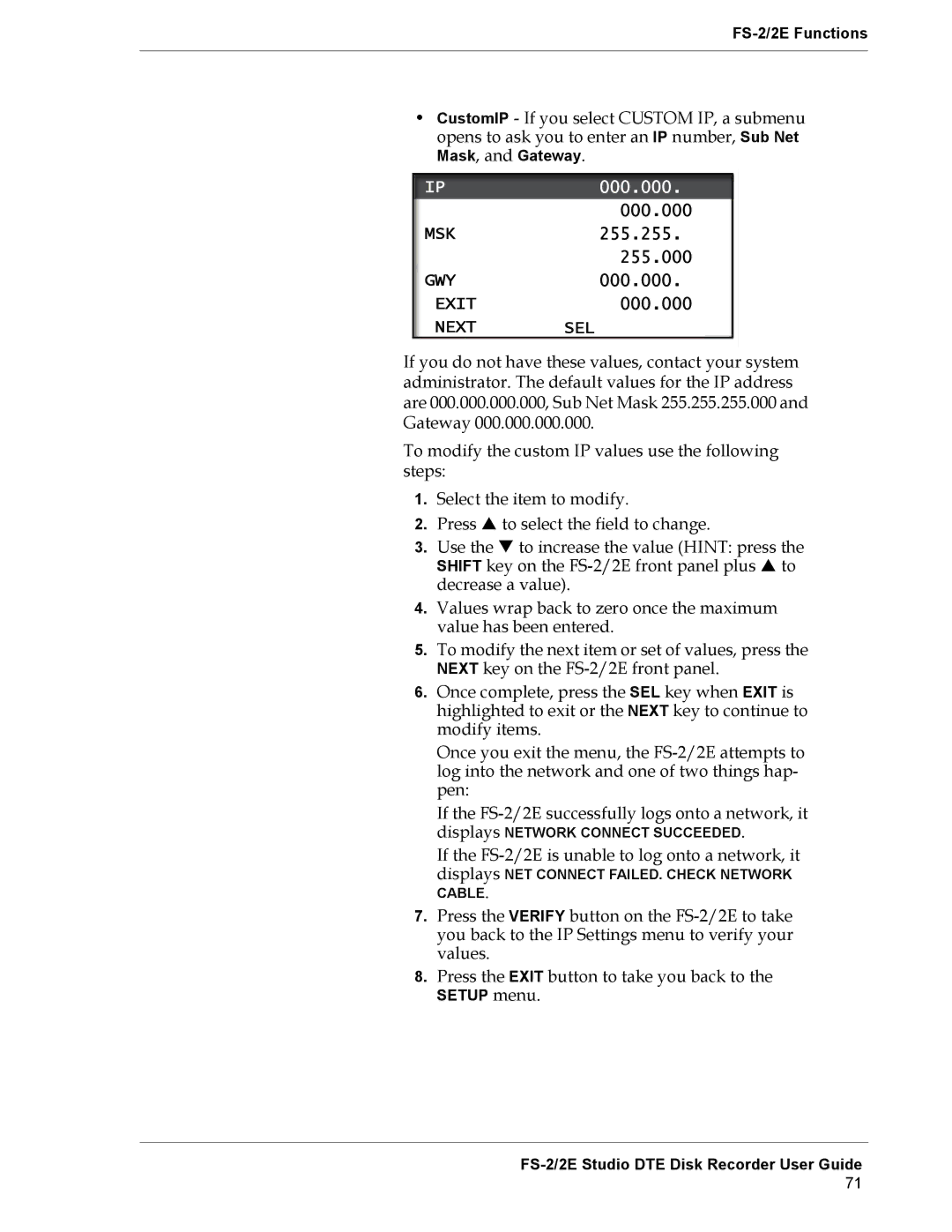 FOCUS Enhancements FS-2E manual Msk, Gwy, Next SEL 